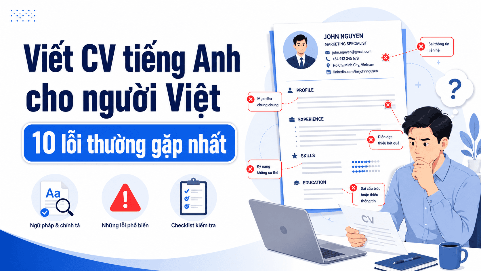 Viết CV Tiếng Anh Cho Người Việt — 10 Lỗi Thường Gặp Nhất và Cách Khắc Phục